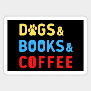 Dogs books coffee colorful text Magnet